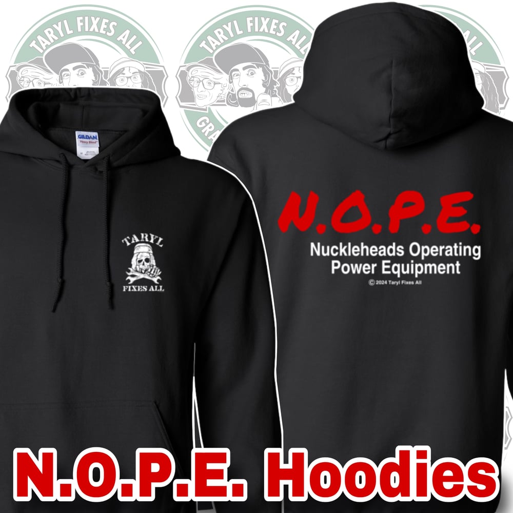 NEW! N.O.P.E. Hoodies (Med-4XL) 