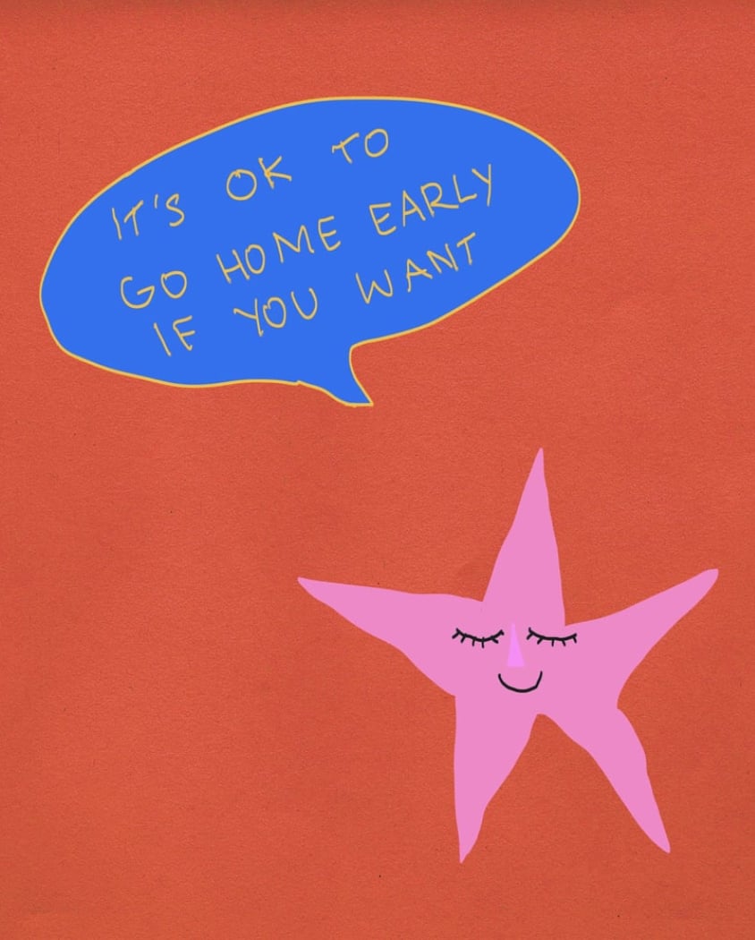 Image of It's Ok to Go Home Early If You Want A4 Print