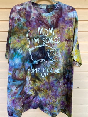 Image of 3XL Mom I'm Scared Come Pick Me Up Tie Dye Shirt 2