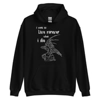 Image 1 of "i want to live forever when i die" album hoodie