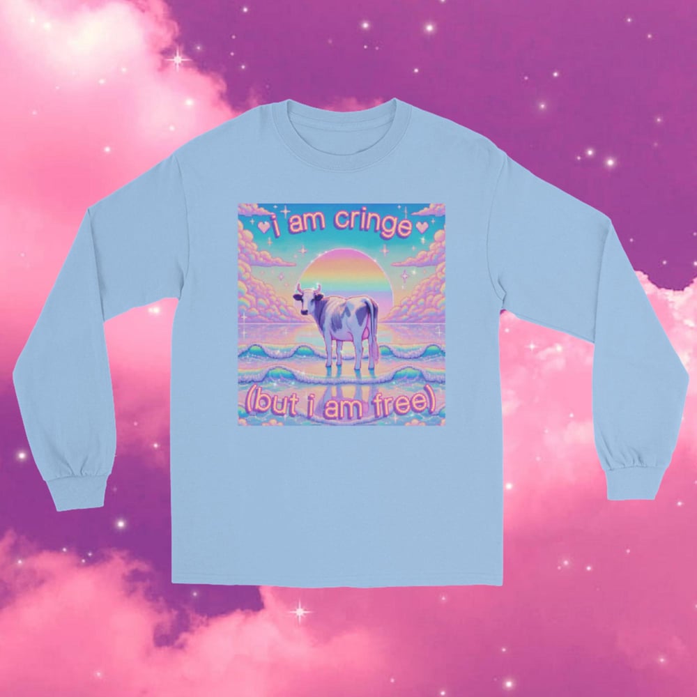 Image of i am cringe, but i am free. (unisex cow meme long sleeve t-shirt quirky cute aesthetic)