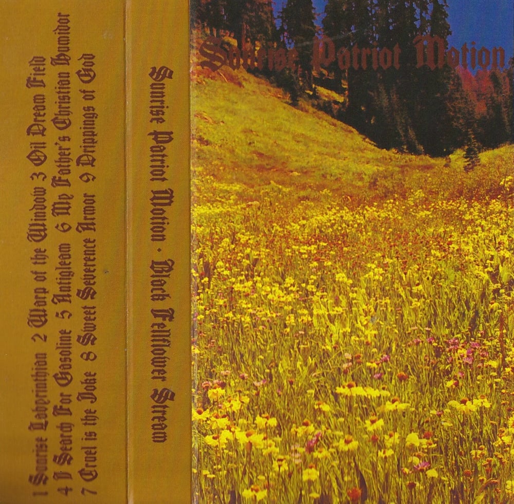 SUNRISE PATRIOT MOTION 'Black Fellflower Stream' cassette (reissue)