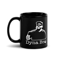 Image 1 of Black Dyna Bro Mug 