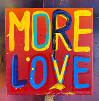 MORE LOVE