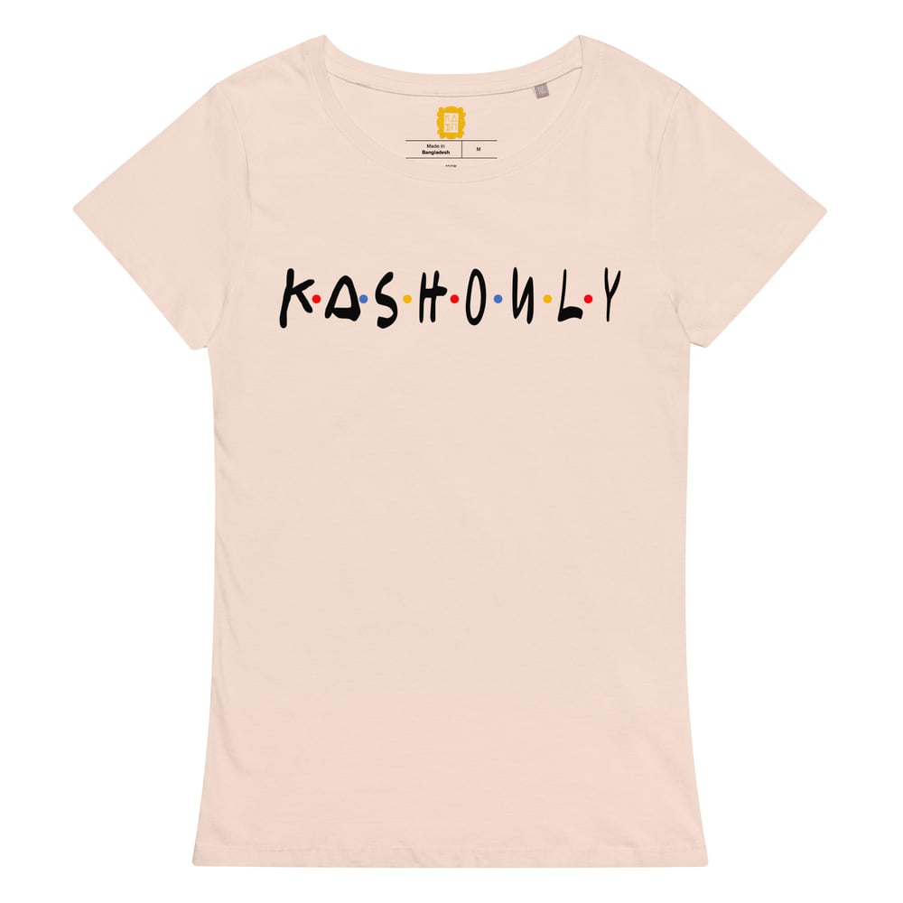 Image of K•A•S•H•O•N•L•Y WOMEN'S ORGANIC TSHIRT 