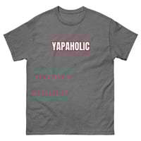 Image 3 of YAPAHOLIC classic tee