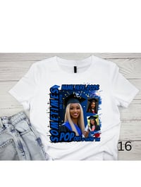 Image 6 of Sometimes You Gotta Popout Custom Grad Shirts
