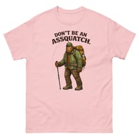 Image 8 of Don’t Be An Assquatch Funny Bigfoot T-Shirt Sarcastic Humor