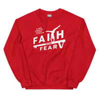 Image 1 of Faith Over Fear Unisex Sweatshirt