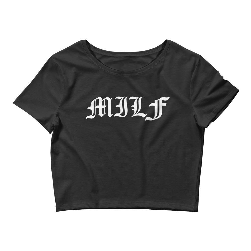 Image of MILF CROP TEE