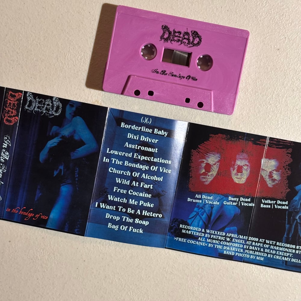 DEAD - "Whorehouse Of The Freaks" / "In The Bondage Of Vice" cassette