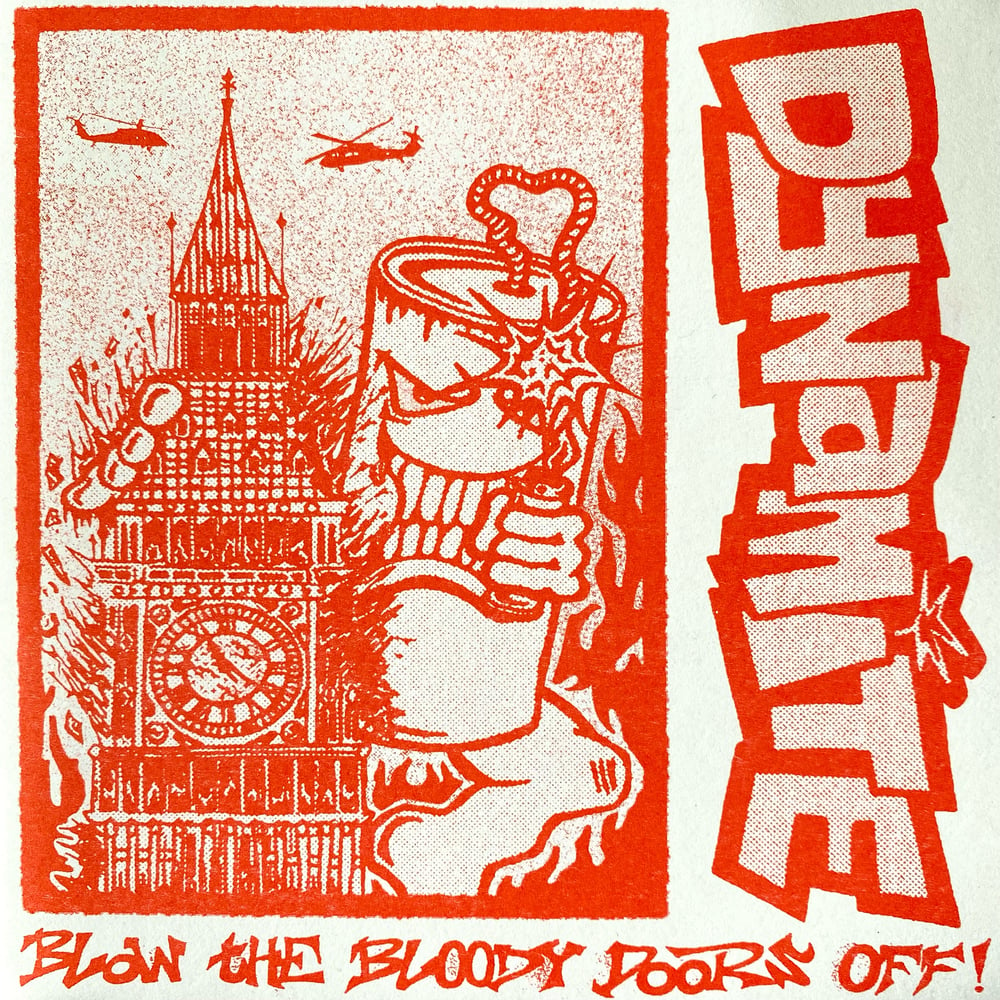 Dynamite - Blow The Bloody Doors Off 7"