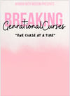 Breaking Generational Curses E-Book
