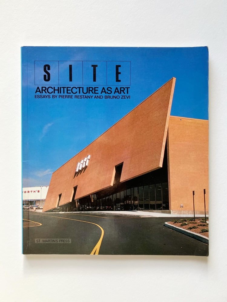 SITE: Architecture as Art