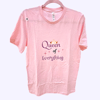 Queen of Everything T-shirt