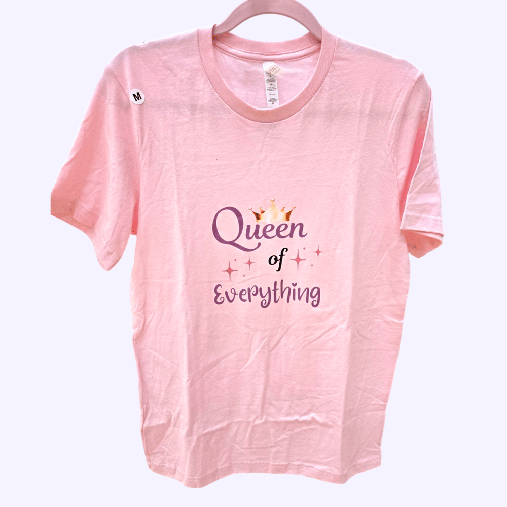 Queen of Everything T-shirt