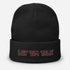Let Em Talk Embroidered Beanie