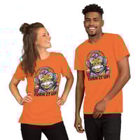 Image 3 of Turn It Up -Unisex t-shirt