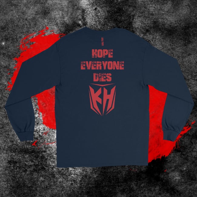 I Hope Everyone Dies Black Long Sleeve