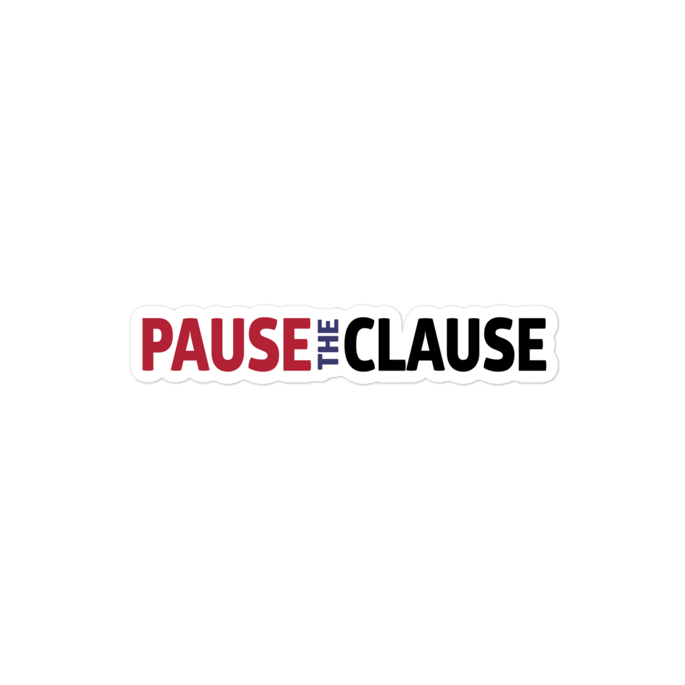 PAUSE THE CLAUSE stickers