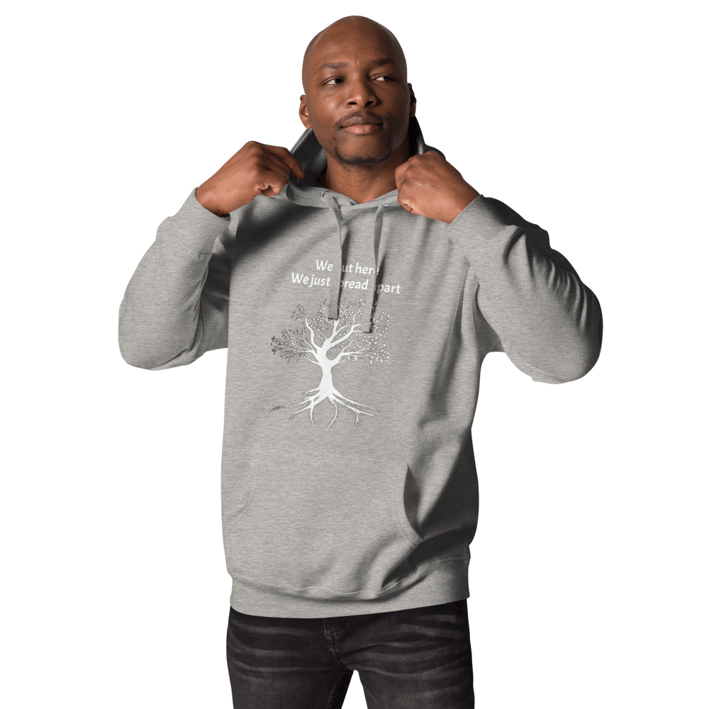 We out here Hoodie