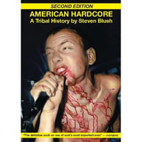 American Hardcore: A Tribal History (2nd Edition)
