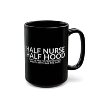 HALF NURSE HALF HOOD MUG