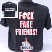 Image 2 of NEW! "Fuck Fake Friends"