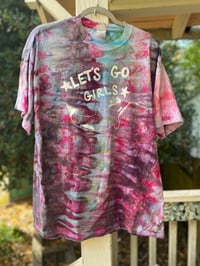 Image 1 of XL Let's Go Girls Tie Dye Shirt I2