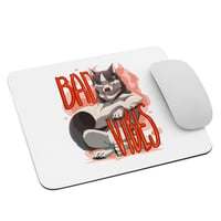 Mouse pad w/ Dog and Bad Vibes