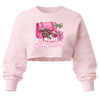 Image 1 of In My Bag, Not My Feelings Cropped Sweatshirt 🌸 