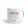 Mother You are The Best White glossy mug