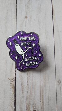 Give 'Em The Ol' Razzle Dazzle Glitter Enamel Pin