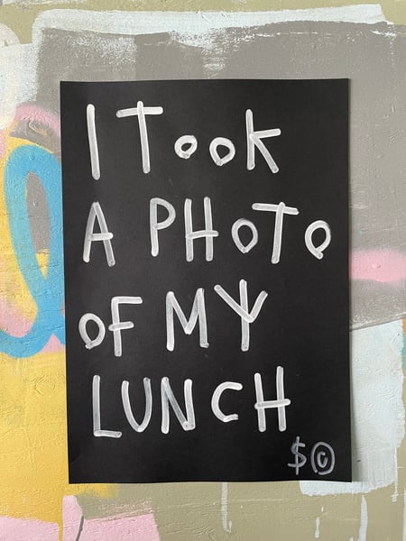 Image of I took a photo of my lunch A3