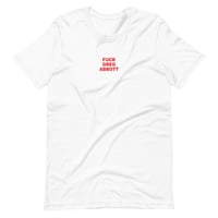 Image 1 of Fuck Greg Abbott T-Shirt