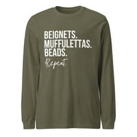 Image 2 of Beignets. Muffulettas. Beads. Repeat. Unisex Long Sleeve Tee