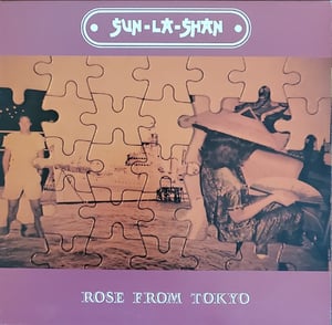 Sun-La-Shan – Rose From Tokyo