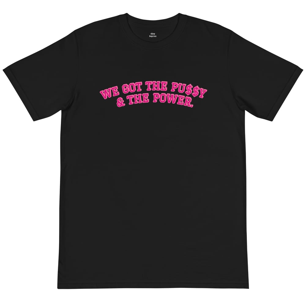 Image of PU$$Y POWER T-SHIRT