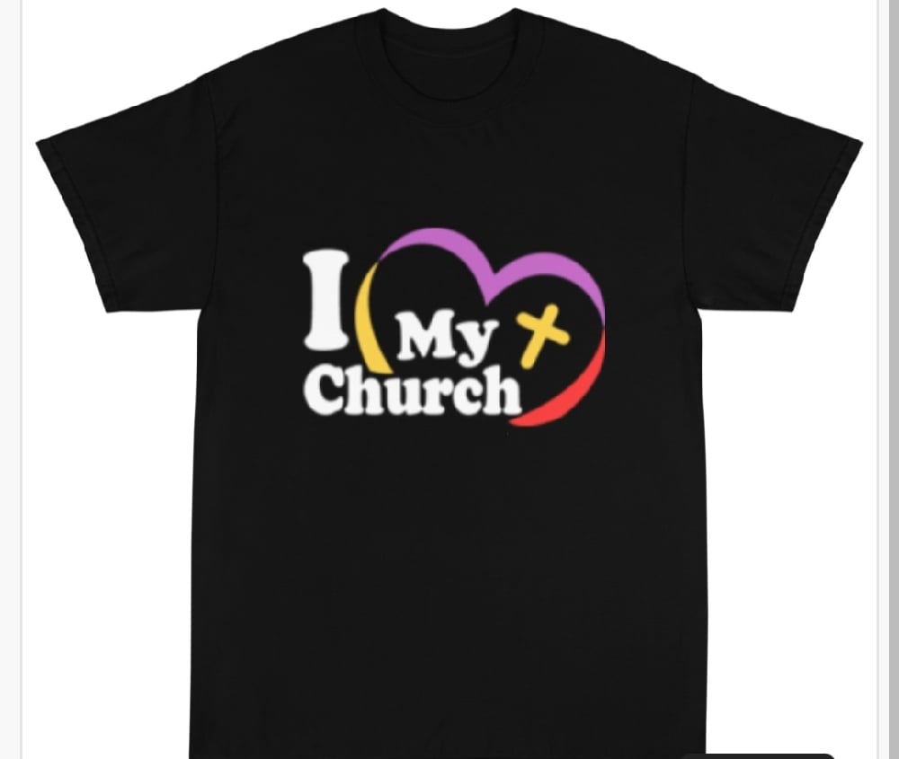 Image of I Love My Church Unisex T-Shirt 