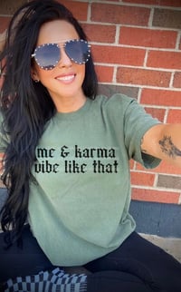 Me & Karma Vibe Like That