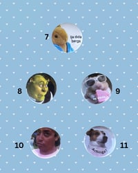 Image 2 of Meme Buttons - 1.25 inches Pinback Group 2