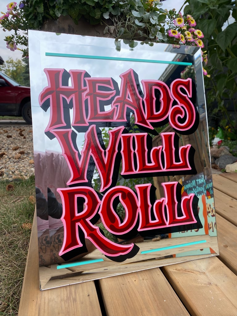 Heads Will Roll mirror