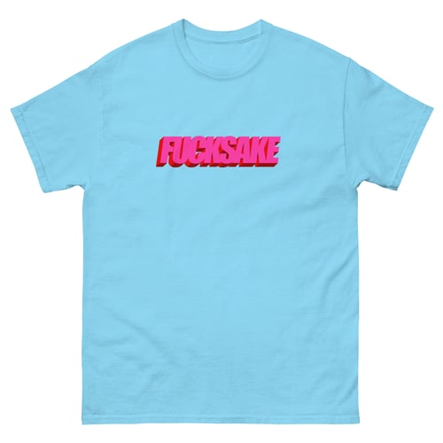 Image of FUCKSAKE Unisex classic tee