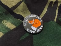 Image 1 of HUNT SABOTEURS SAVE LIVES BADGE 