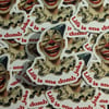 ODS Life Is One Dumb Joke Stickers!