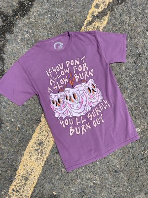 Image of Slow Burn Tee