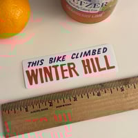 Image 2 of This Bike Climbed Winter Hill sticker