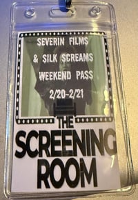 Severin Films/Silk Screams Weekend Pass
