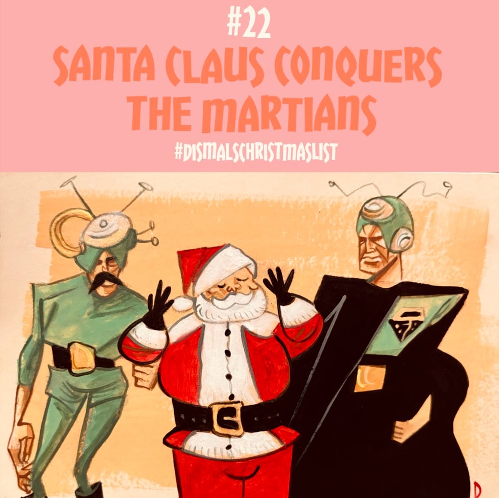 #23 Santa Claus Conquers the Martians