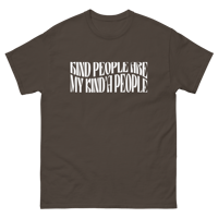 Image 3 of Kind People Are My Kind’a People Tee